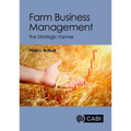 Farm Business Management: The Strategic Farmer