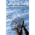 Technology, Society and Inequality: New Horizons and Contested Futures