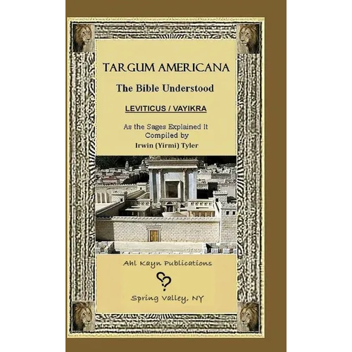 Targum Americana The Bible Understood - Vayikra / Leviticus