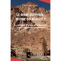 Le Sinaï égyptien, mythe ou réalité ?: La véritable histoire de la frontière entre l'Égypte et la Palestine