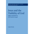 Jesus and the Visibility of God