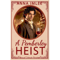 A Pemberley Heist