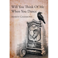 Will You Think Of Me When You Dance