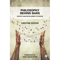 Philosophy Behind Bars: Growth and Development in Prison