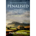 Penalised: Suppression - The Battle For Emancipation in 19th Century Ireland or the Hedge Teachers of Tipperary