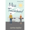 Miss Trailerhood