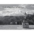 Early Churches of Mexico: An Architect's View