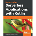 Hands-On Serverless Applications with Kotlin