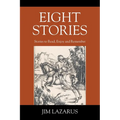 Eight Stories: Stories to Read, Enjoy and Remember