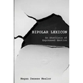 Bipolar Lexicon: An Akathisia of Expressed Emotion