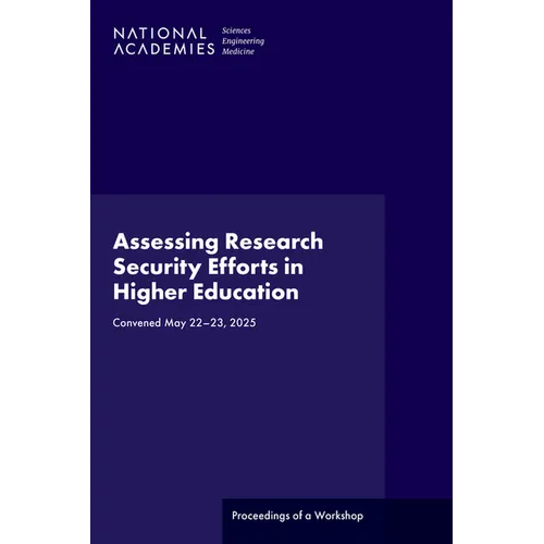 Assessing Research Security Efforts in Higher Education: Proceedings of a Workshop