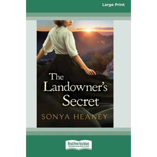 The Landowner's Secret: (Brindabella Secrets, #1) (16pt Large Print Edition)