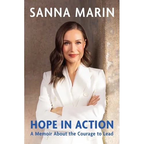 Hope in Action: A Memoir about the Courage to Lead
