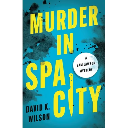 Murder in Spa City