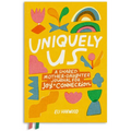 Uniquely Us: A Shared Mother-Daughter Journal for Joy and Connection