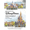 People Behind the Disney Parks: Stories of Those Honored with a Window on Main Street, U.S.A.