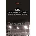 Díles (120 razones por las cuales debes ser un ganador de almas)