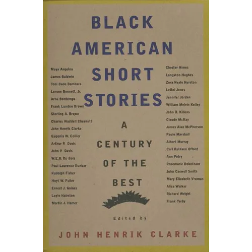 Black American Short Stories: A Century of the Best