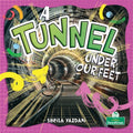 A Tunnel Under Our Feet