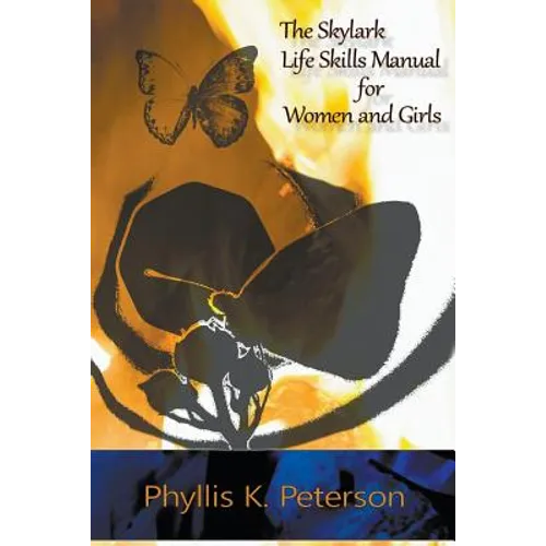 The Skylark Life Skills Manual for Women and Girls