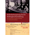 Selbstbehauptung Durch Selbstgleichschaltung: Die Konstanzer Stadtverwaltung Im Nationalsozialismus