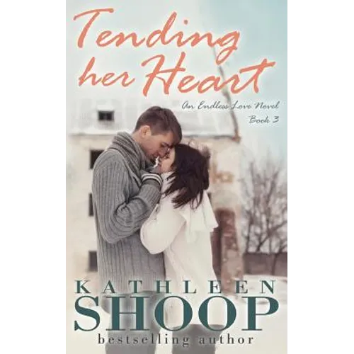 Tending Her Heart