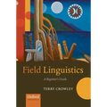 Field Linguistics: A Beginner's Guide