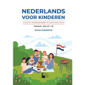 Nederlands voor kinderen: A Guide by The Dutch Door to Learn Basic Dutch