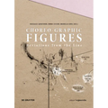 Choreo-Graphic Figures: Deviations from the Line
