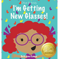 I'm Getting New Glasses!
