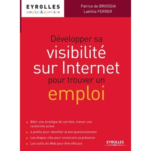 Développer sa visibilité sur Internet pour trouver un emploi