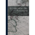 El Libro Rojo del Putumayo