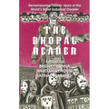 The Bhopal Reader: Twenty Years of the World's Worst Industrial Disaster