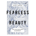 Fearless Beauty: The Hair Business Blueprint