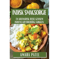 Indisk Smagsorgie: En Kulinarisk Rejse gennem Indiens Krydderirige Køkken