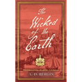 The Wicked of the Earth