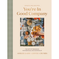 You're in Good Company: The Gift of Friendship, Motherhood, and Showing Up