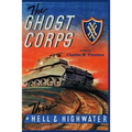The Ghost Corps: Through Hell and High Water