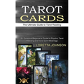 Tarot Cards: The Ultimate Guide to Tarot Reading (An Essential Beginner's Guide to Psychic Tarot Reading and Tarot Card Meanings)