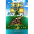 Success on the Job for Developing Young Heroes