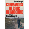 Commandos de choc en Indochine: Les héros oubliés
