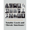 Notable Czech and Slovak Americans