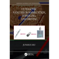 Ultrasonic Nano/Microfabrication, Handling, and Driving