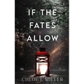 If The Fates Allow: a historical romance novella
