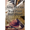 Allie McCrae and the West Point Half-Blood
