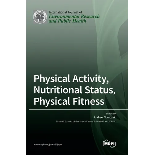 Physical Activity, Nutritional Status, Physical Fitness