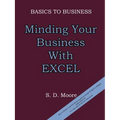 Basics to Business: Minding Your Business with Excel