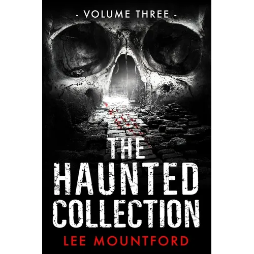 The Haunted Collection: Volume III