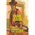 Caños Largos (Colección Oeste)