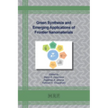 Green Synthesis and Emerging Applications of Frontier Nanomaterials
